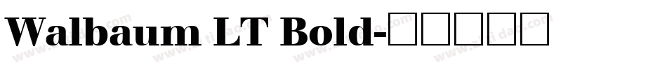 Walbaum LT Bold字体转换